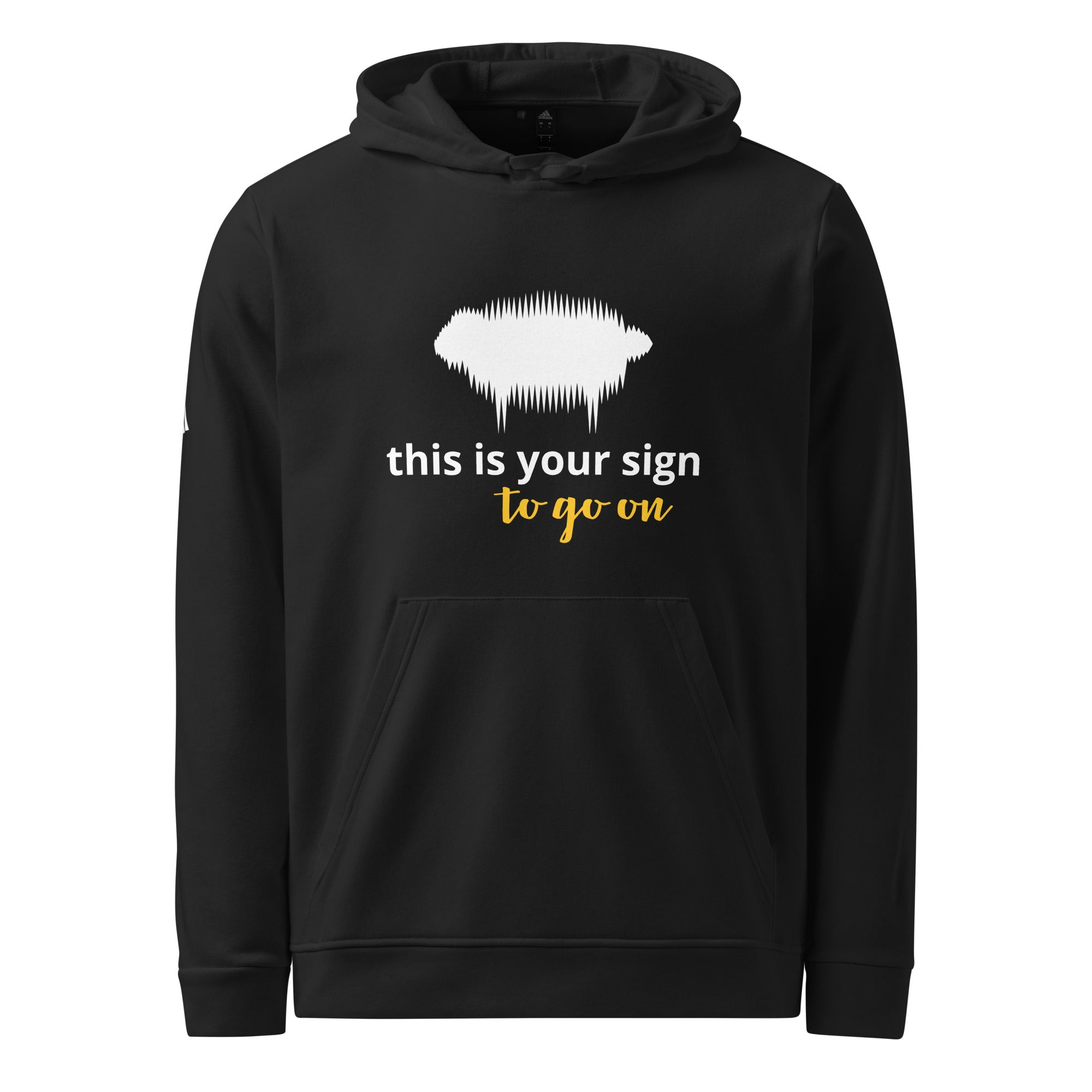 Adidas Fleece Hoodie - "This is your sign to go on" Black - Valiant Sheep