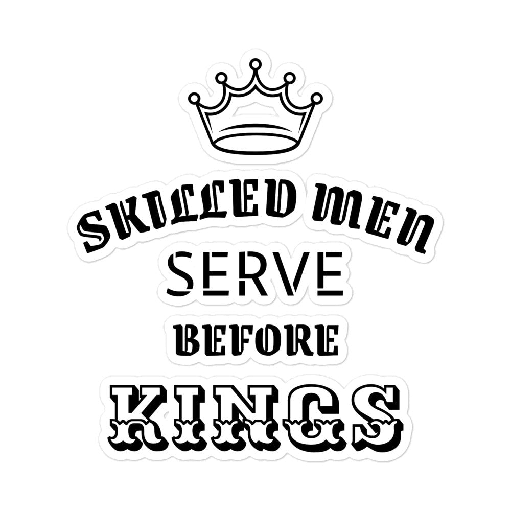 Bubble-free Sticker - Proverbs 22:29 "Skilled Men Serve Before Kings" 5.5″×5.5″ - Valiant Sheep Store