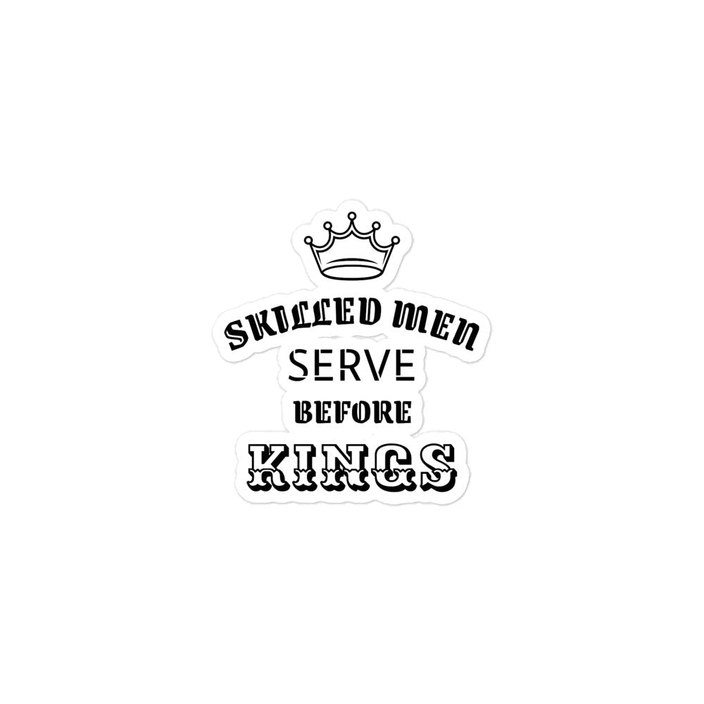 Bubble-free Sticker - Proverbs 22:29 "Skilled Men Serve Before Kings" 3″×3″ - Valiant Sheep Store