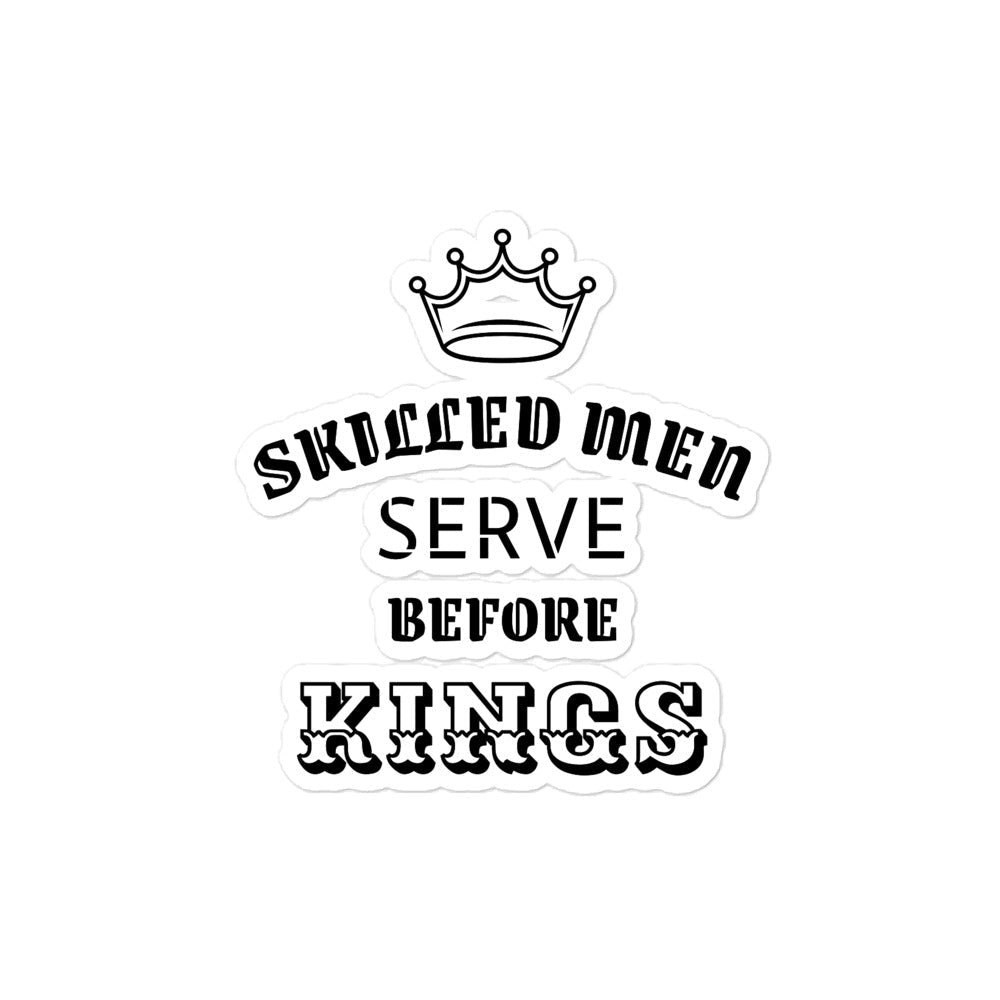 Bubble-free Sticker - Proverbs 22:29 "Skilled Men Serve Before Kings" 4″×4″ - Valiant Sheep Store
