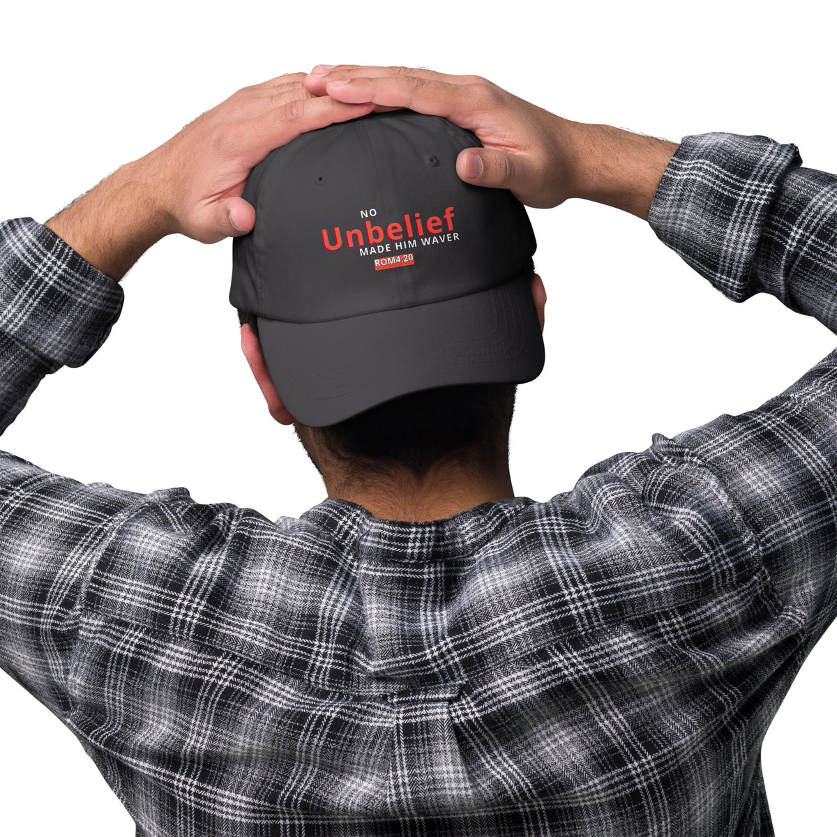 No Unbelief Made Him Waver Romans 4:20 - Classic Dad Hat for the Unwavering Believer
