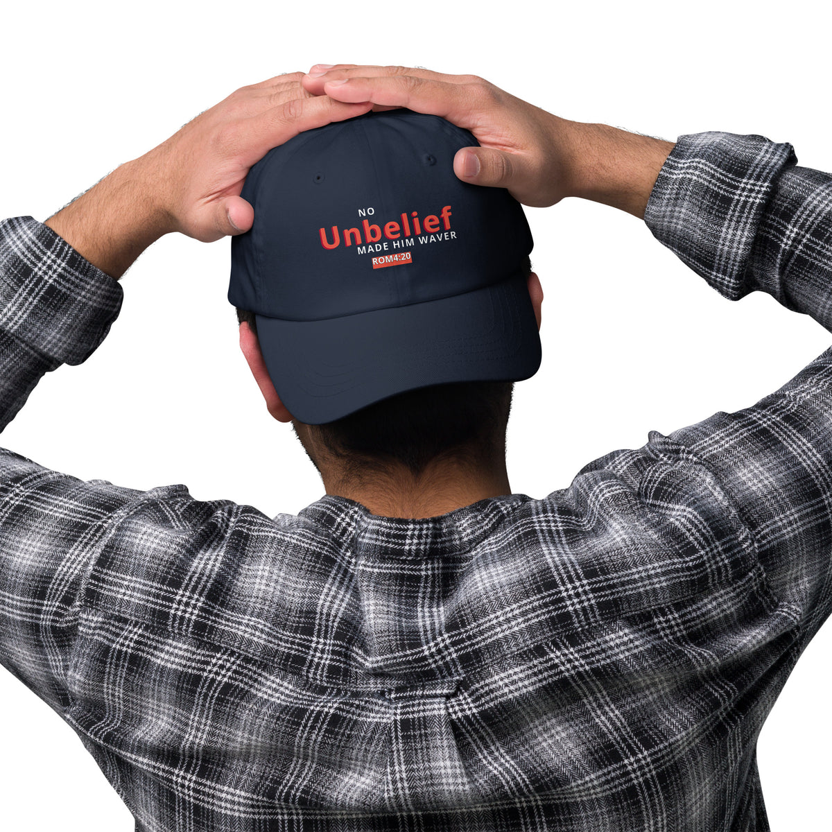 No Unbelief Made Him Waver Romans 4:20 - Classic Dad Hat for the Unwavering Believer