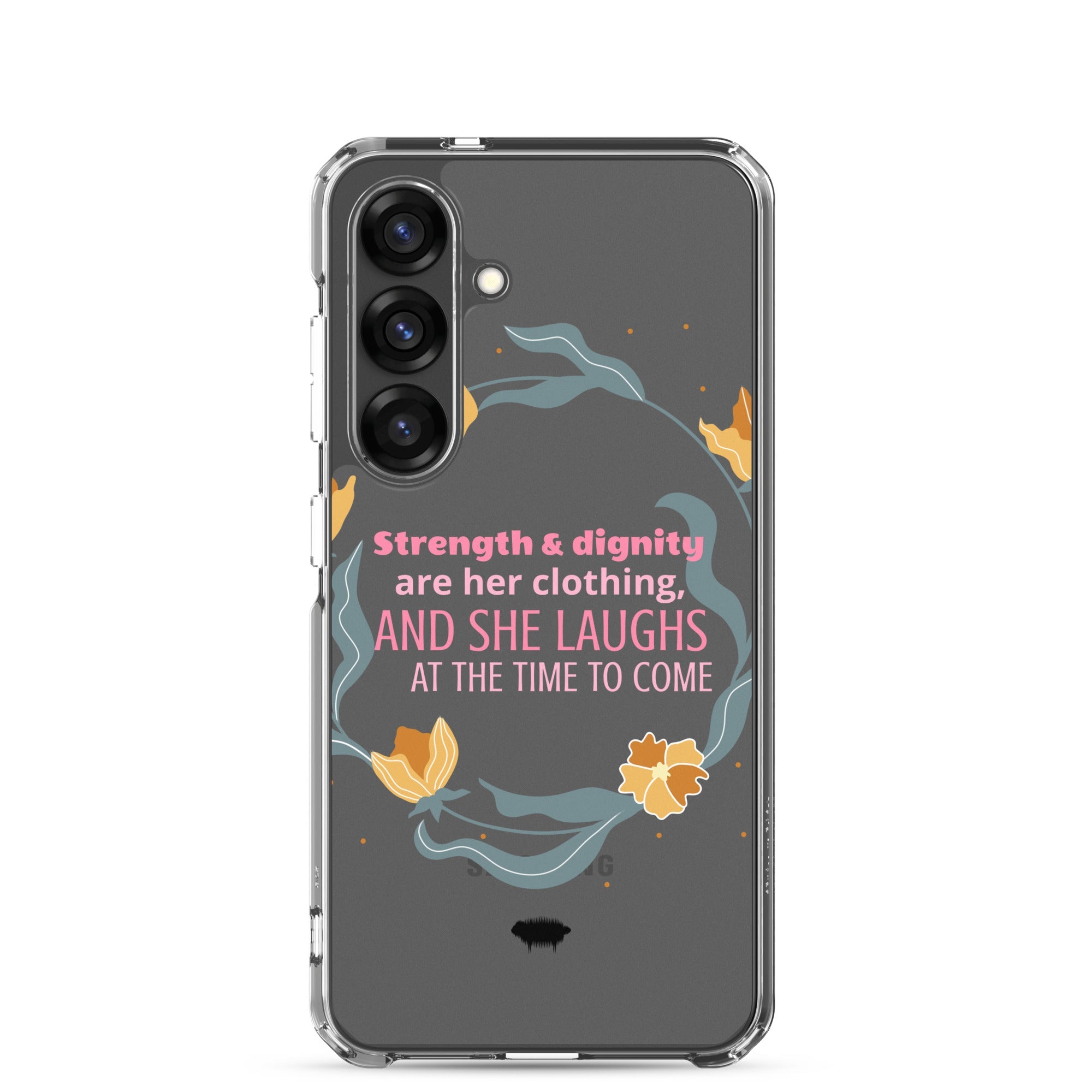 Clear Case for Samsung® - Proverbs 31:25 "Strength & Dignity Are Her Clothing" Samsung Galaxy S25 - Valiant Sheep Store