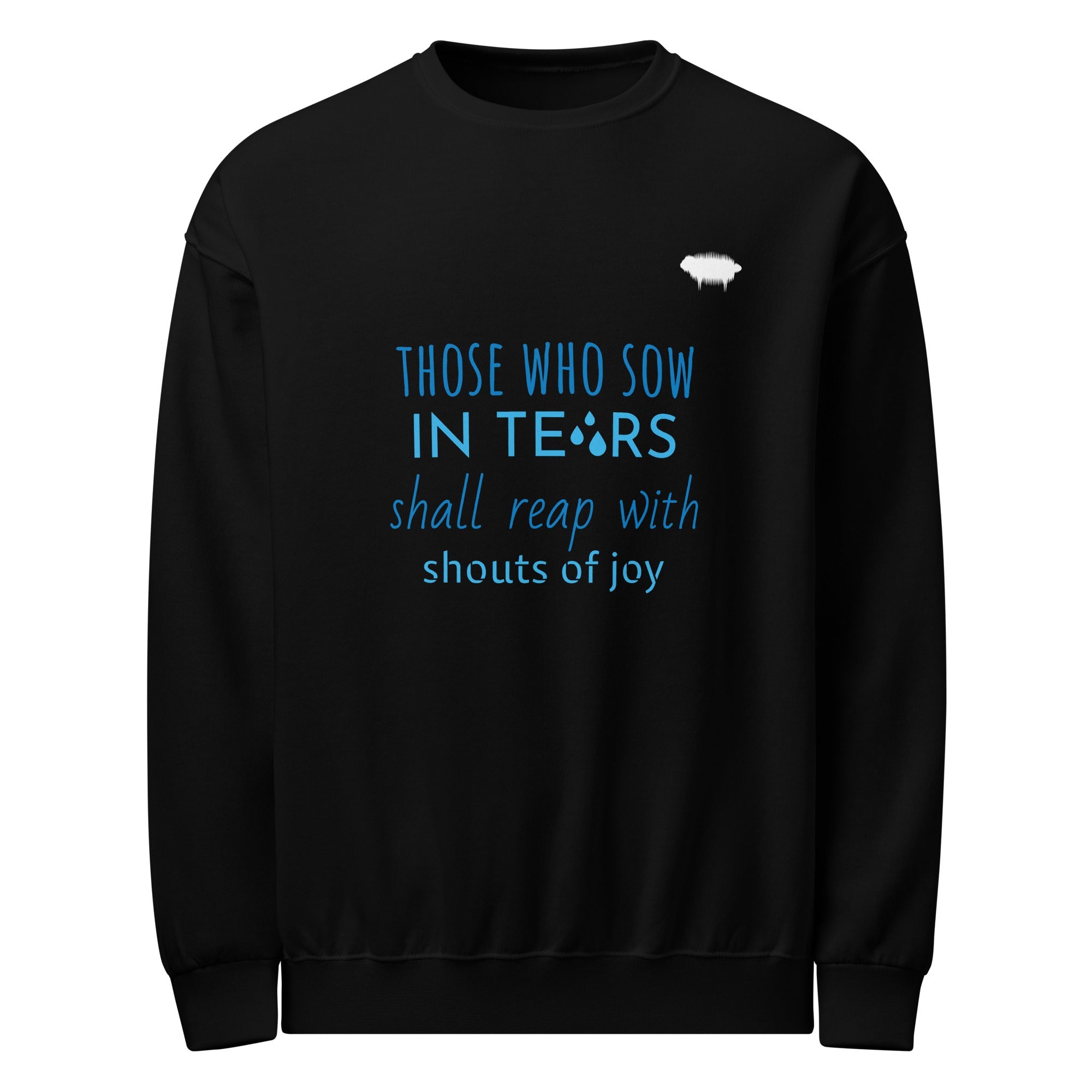 Crew neck sweatshirt - Psalm 126:5 - Valiant Sheep Store