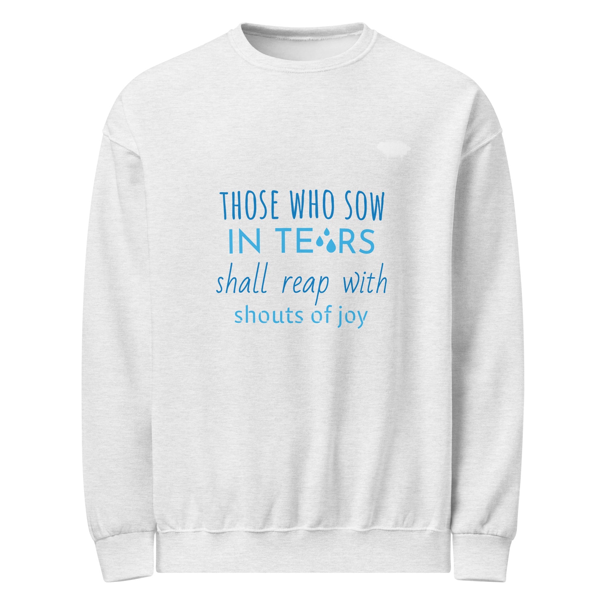 Crew neck sweatshirt - Psalm 126:5 - Valiant Sheep Store