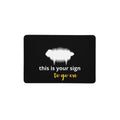 Desk Mat - "This is your sign to go on" 12″×18″ - Valiant Sheep