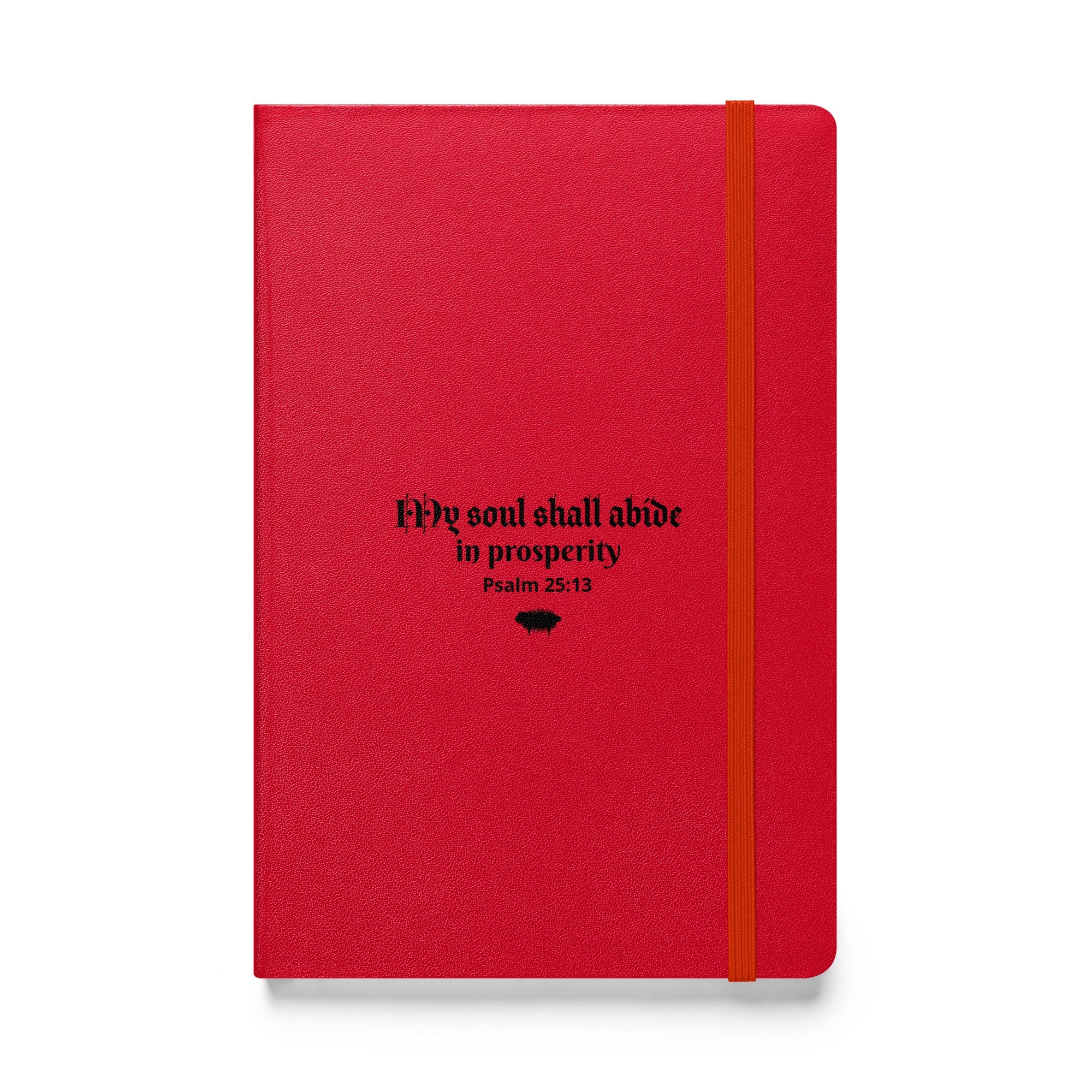 Hardcover Bound Notebook - Psalm 25:13 "My Soul Shall Abide in Prosperity" Red - Valiant Sheep Store