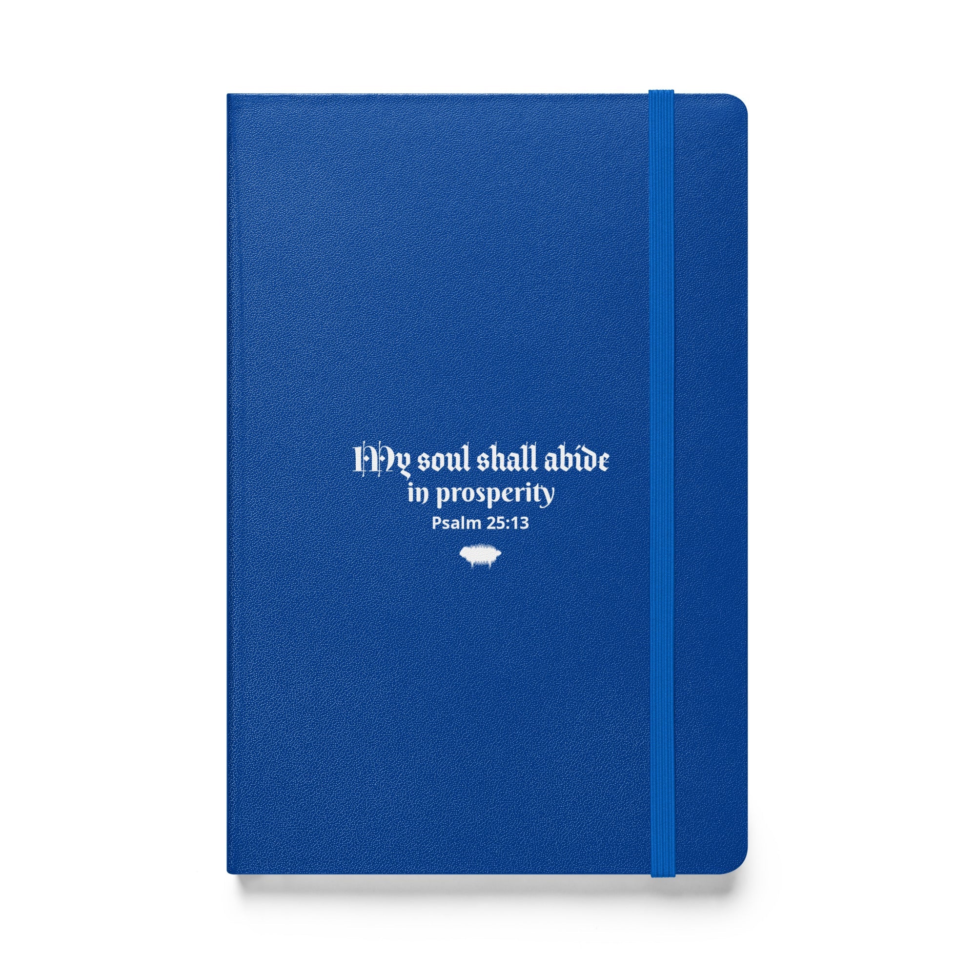 Hardcover Bound Notebook - Psalm 25:13 "My Soul Shall Abide in Prosperity" Blue - Valiant Sheep Store