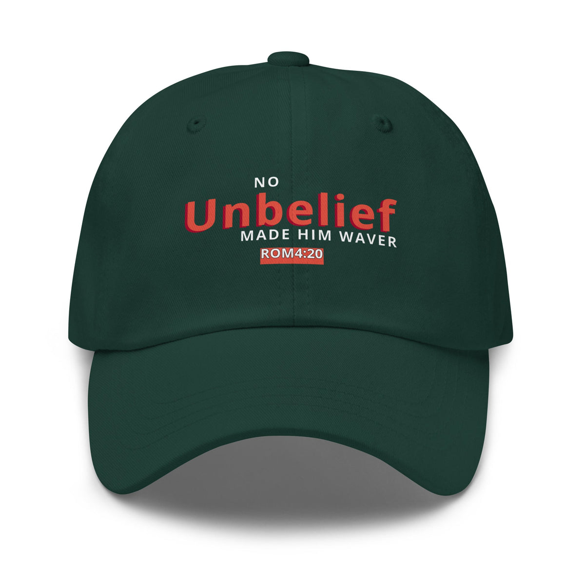 No Unbelief Made Him Waver Romans 4:20 - Classic Dad Hat for the Unwavering Believer Spruce - Valiant Sheep Store
