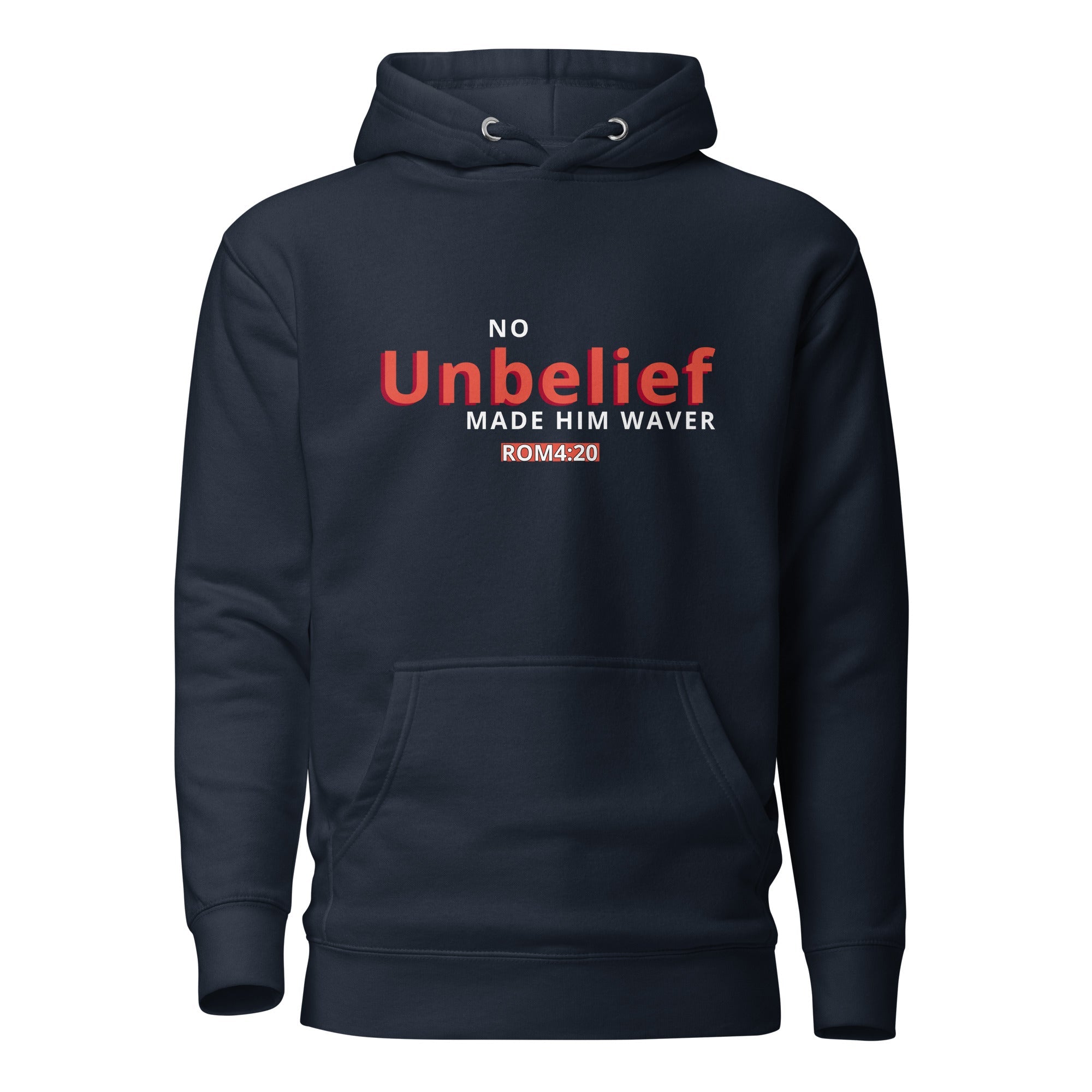 No Unbelief Made Him Waver Romans 4:20 - Premium Pullover Hoodie for the Unwavering Believer Navy Blazer - Valiant Sheep Store