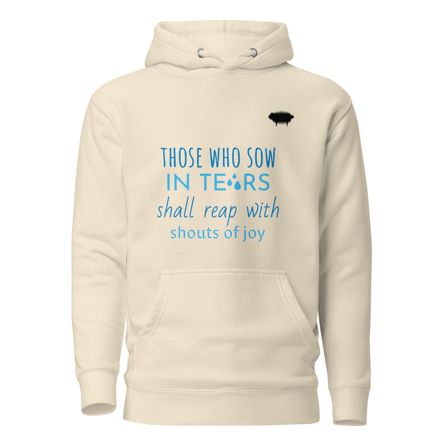 Psalm 126:5 Unisex Hoodie - Valiant Sheep