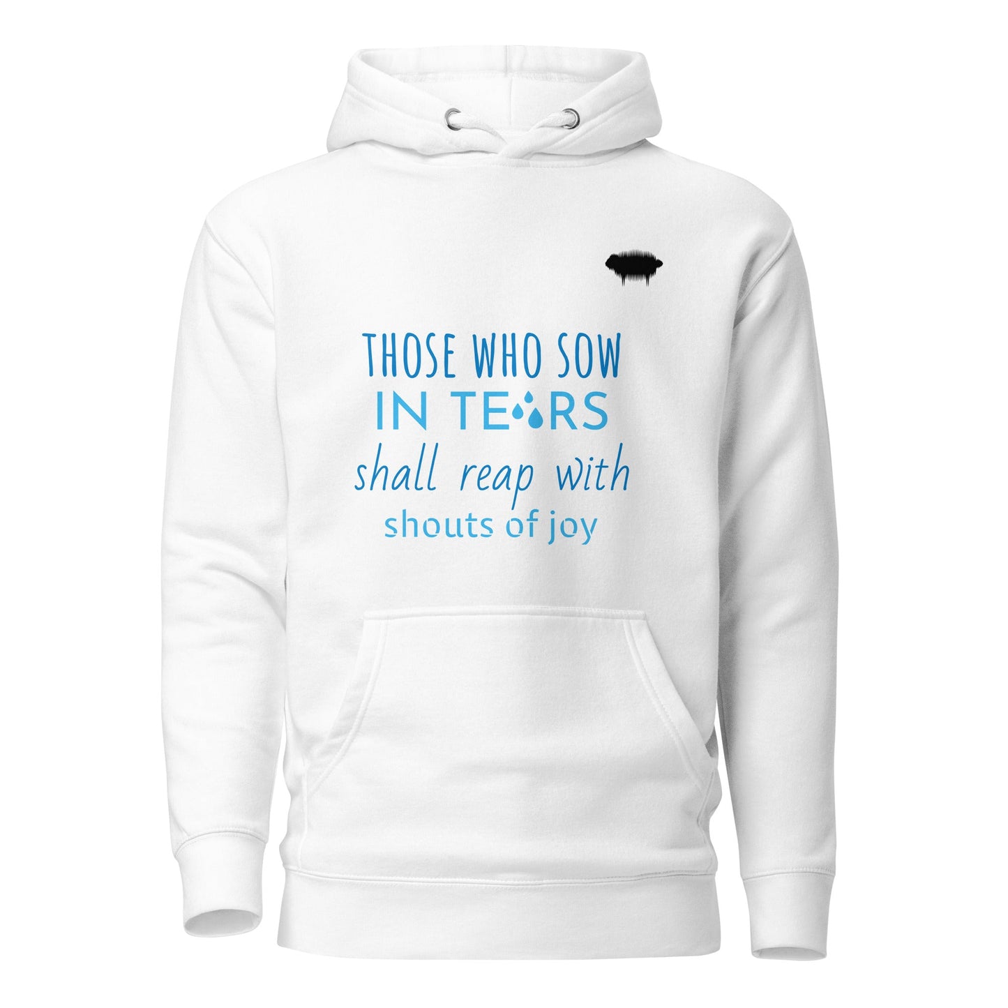 Psalm 126:5 Unisex Hoodie - Valiant Sheep