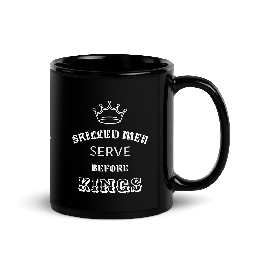 Skilled Men Serve Before Kings Proverbs 22:29 - Black Glossy Mug for Skillful Men 11 oz - Valiant Sheep Store