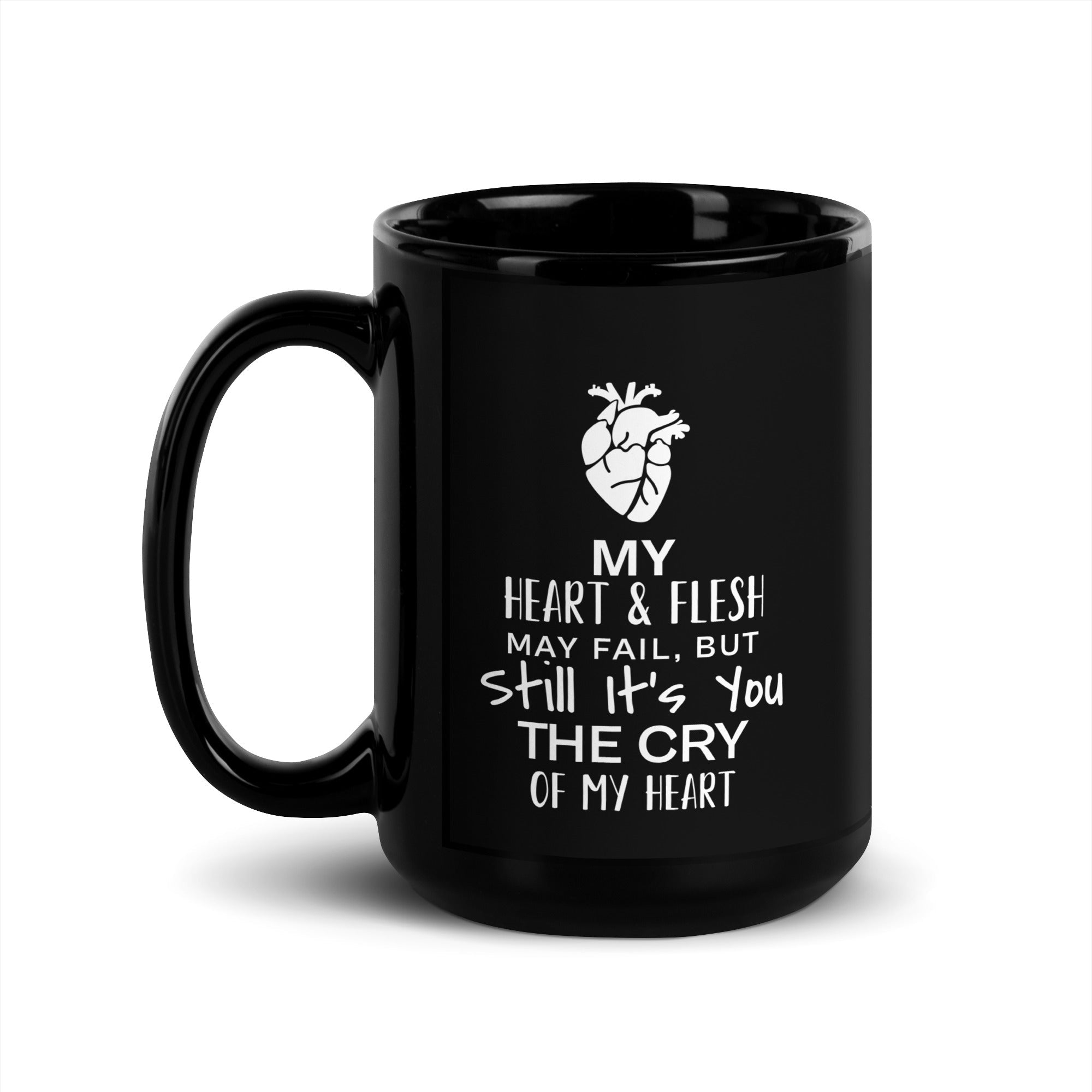 Still It's You - Black Glossy Mug for the Pursuers 15 oz - Valiant Sheep Store