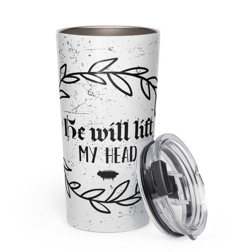 Tapered Stainless Steel Tumbler - "He Will Lift My Head" - Valiant Sheep Store