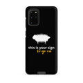 "This is your sign to go on" Tough Case for Samsung® - Valiant Sheep