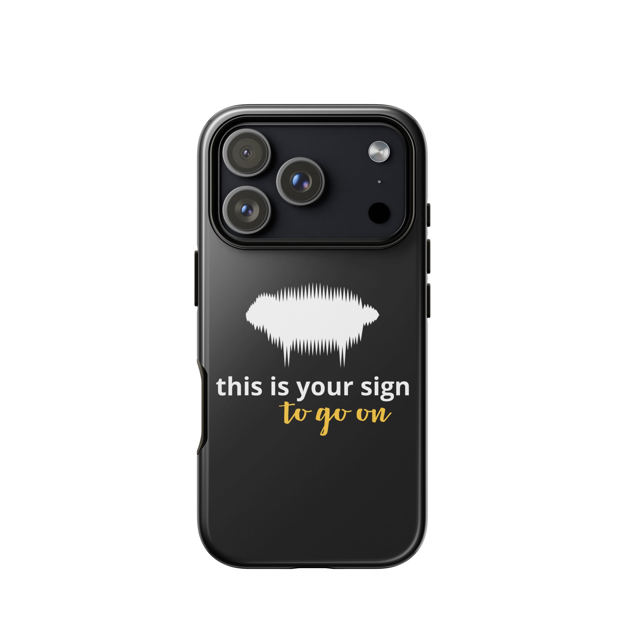 Tough Case for iPhone® - "This is your sign to go on" Glossy - Valiant Sheep Store