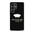 Tough Case for Samsung® - "This is your sign to go on" Matte - Valiant Sheep Store