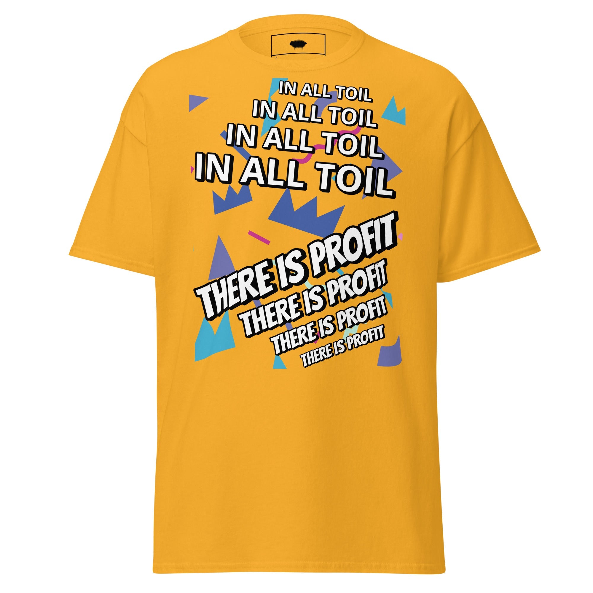 Unisex Classic Tee - Proverbs 14:23 “In All Toil There Is Profit” Gold - Valiant Sheep Store