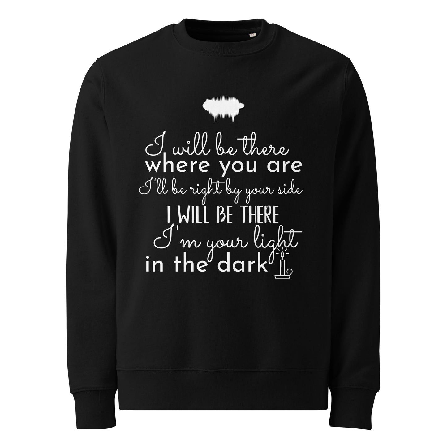 Unisex eco sweatshirt - "I Will Be There" - Valiant Sheep Store