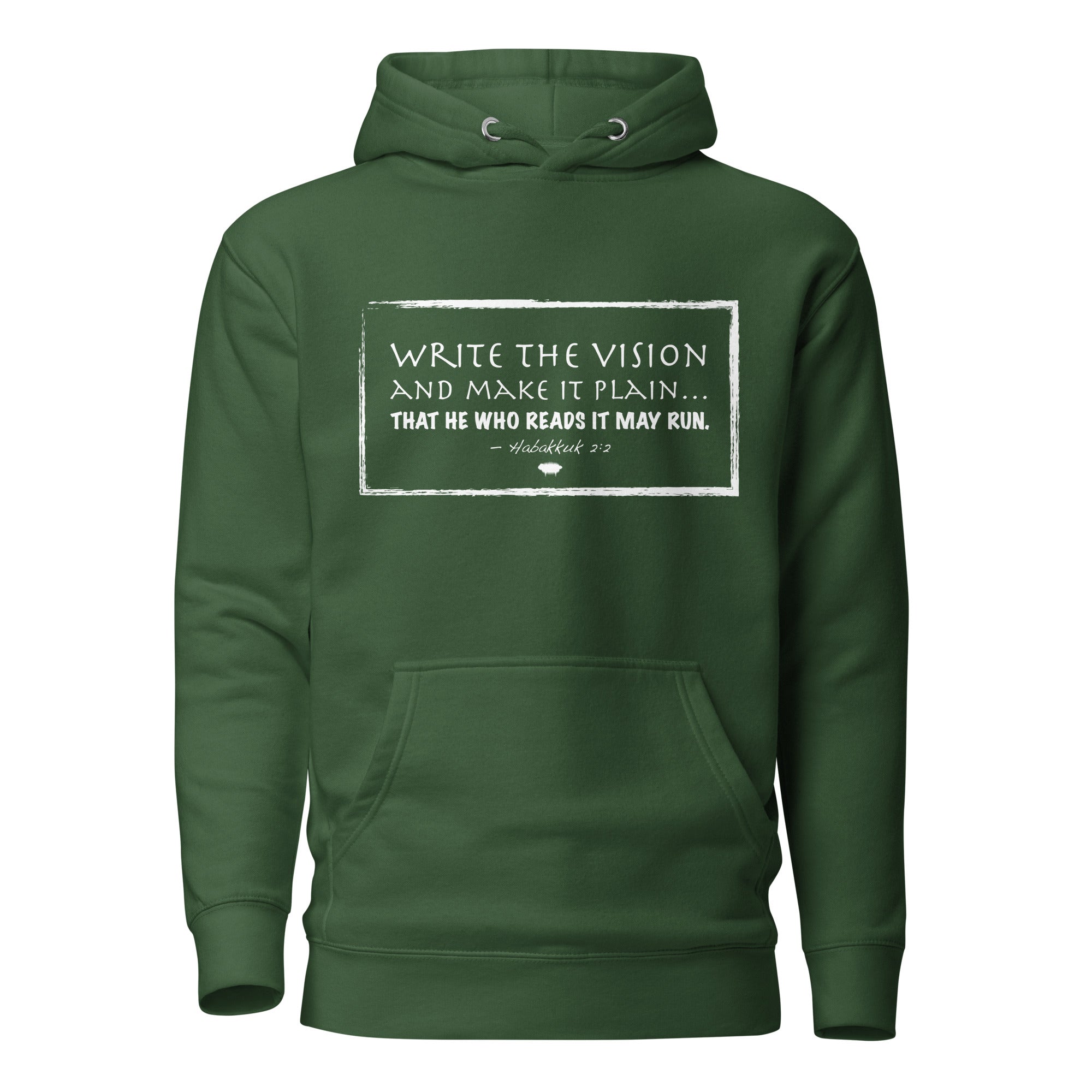 Unisex Hoodie - Habbakuk 2:2 "Write the Vision" Forest Green - Valiant Sheep Store