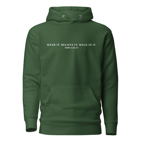 Unisex Hoodie - "Wear it. Believe it. Walk in it." Forest Green - Valiant Sheep Store