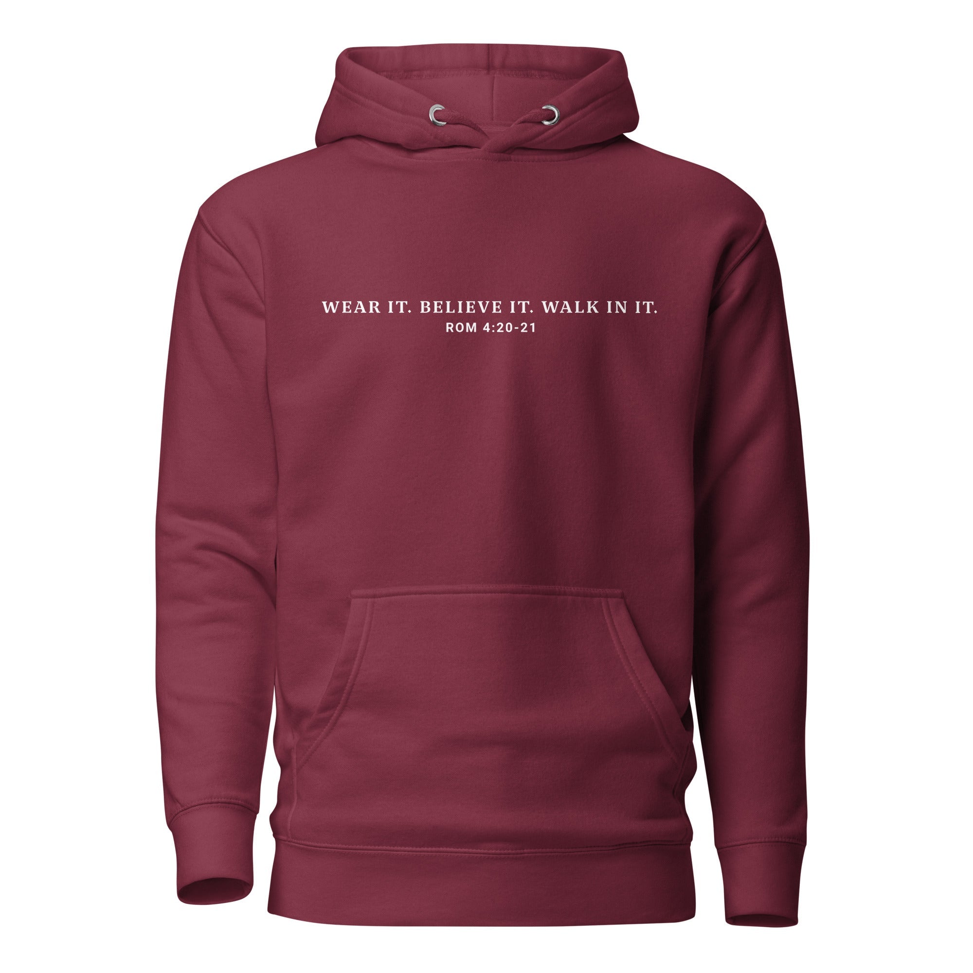 Unisex Hoodie - "Wear it. Believe it. Walk in it." Maroon - Valiant Sheep Store