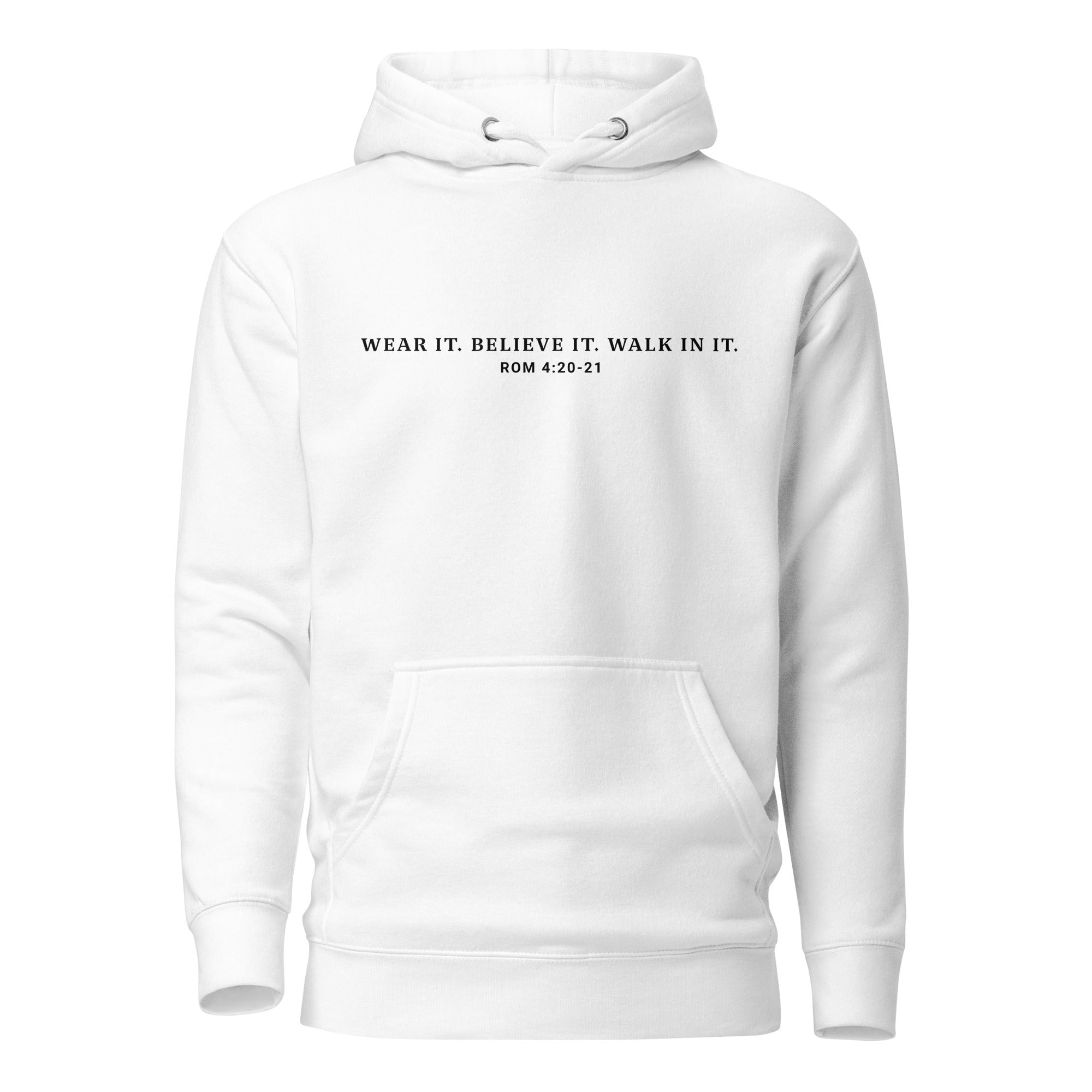 Unisex Hoodie - "Wear it. Believe it. Walk in it." White - Valiant Sheep Store