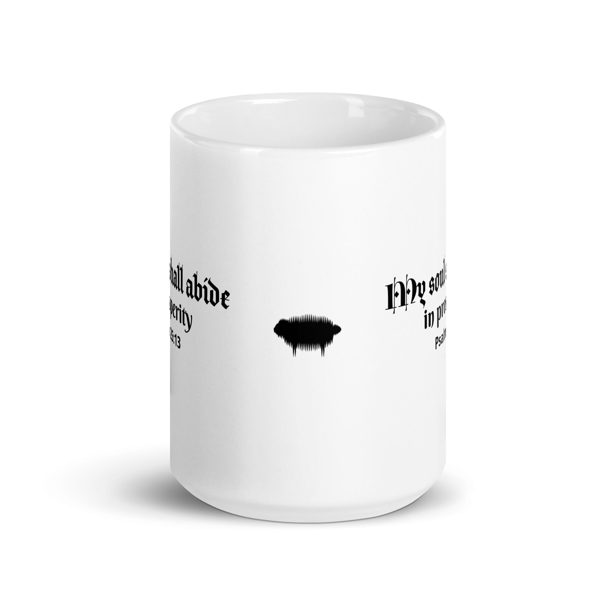 White Glossy Mug - Psalm 25:13 "My Soul Shall Abide in Prosperity" 15 oz - Valiant Sheep Store