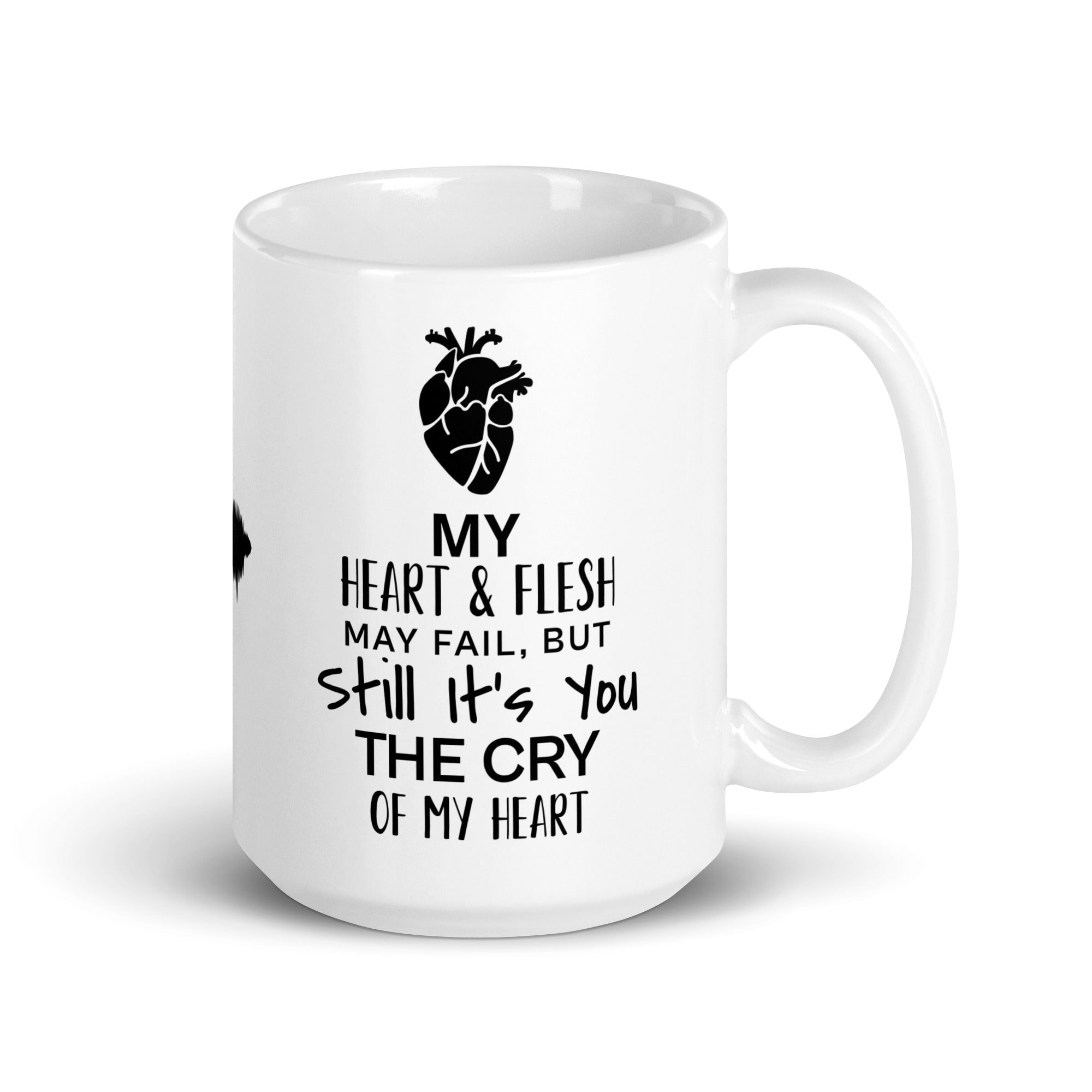 White Glossy Mug - "Still It's You" 15 oz - Valiant Sheep Store