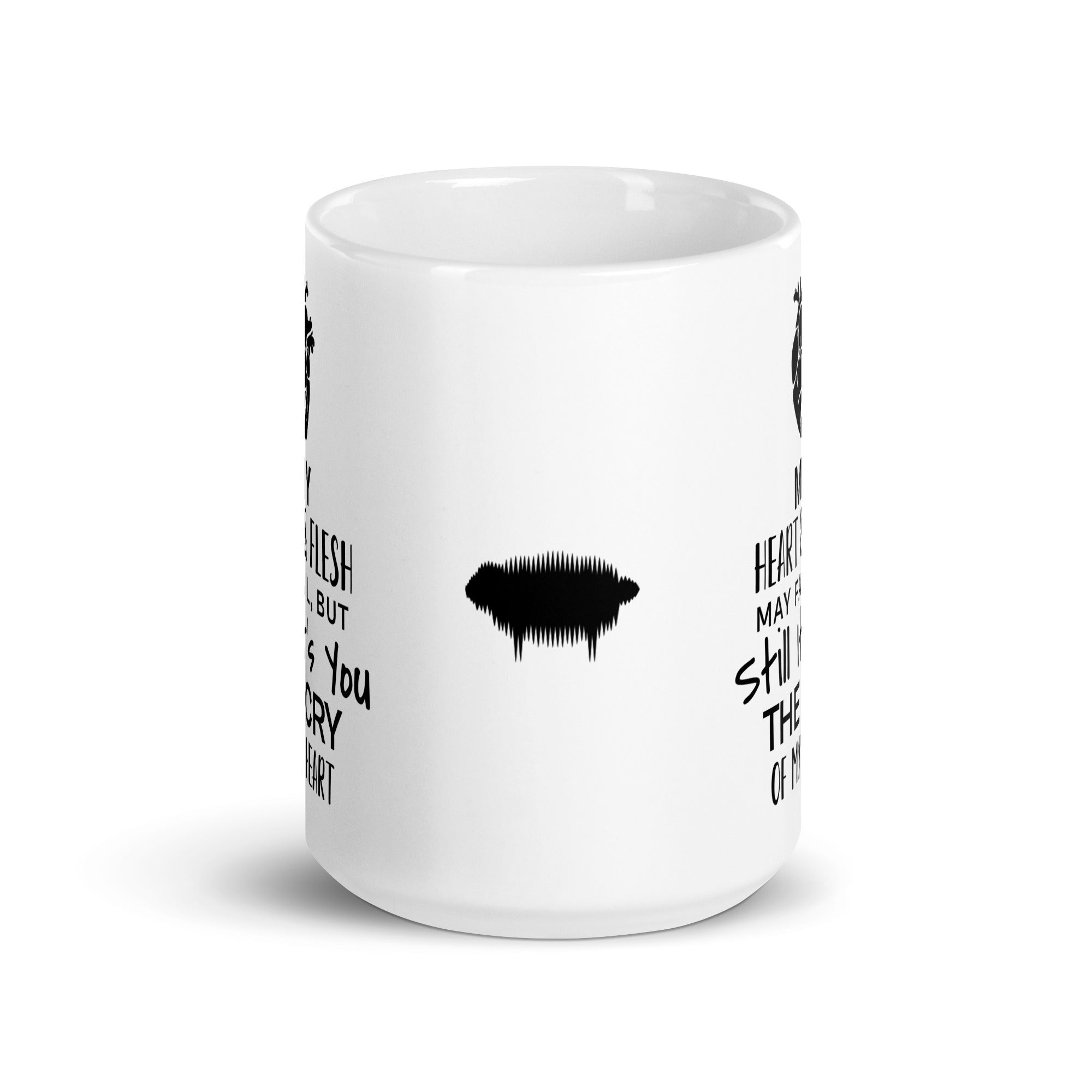 White Glossy Mug - "Still It's You" 15 oz - Valiant Sheep Store