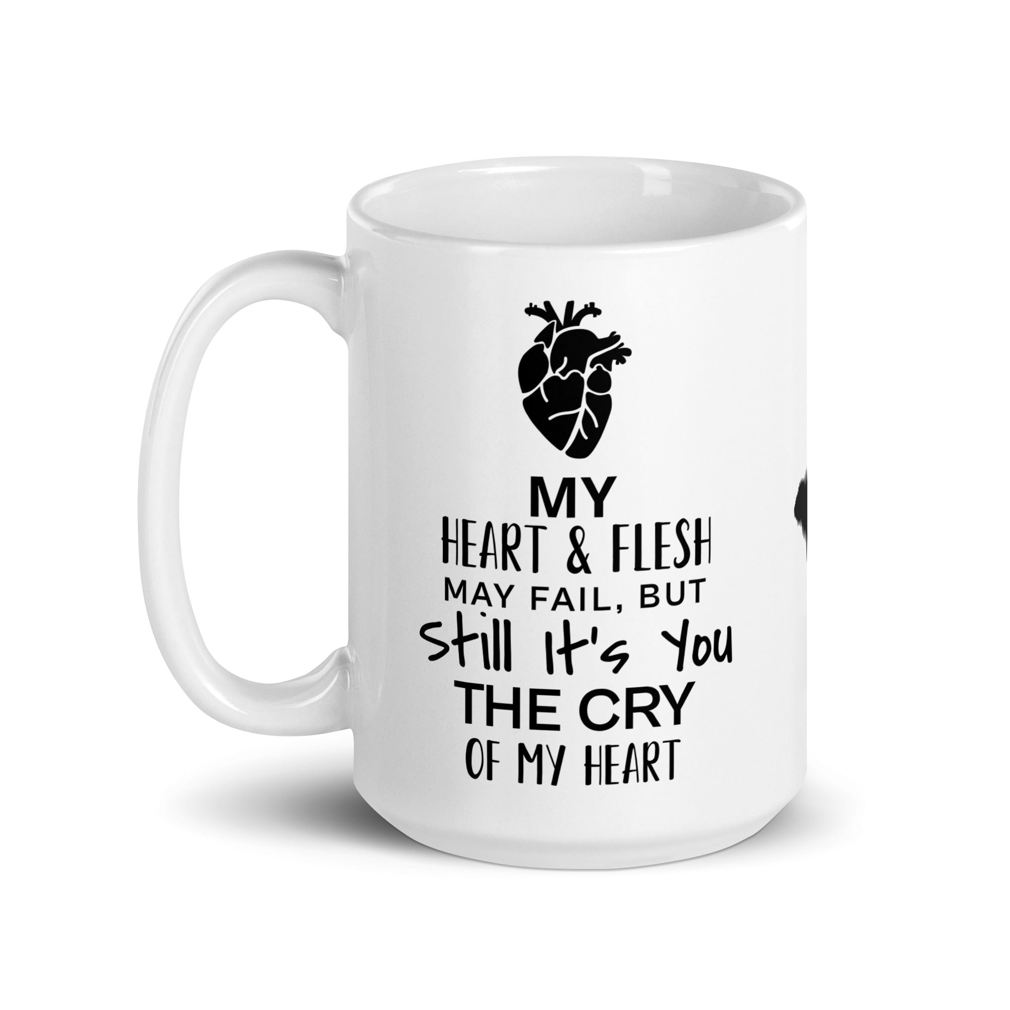 White Glossy Mug - "Still It's You" 15 oz - Valiant Sheep Store