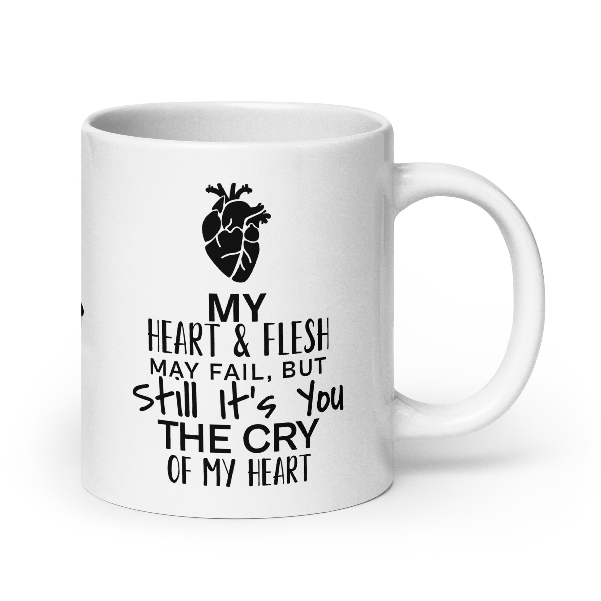 White Glossy Mug - "Still It's You" 20 oz - Valiant Sheep Store